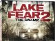 Lake Fear 2: The Swamp